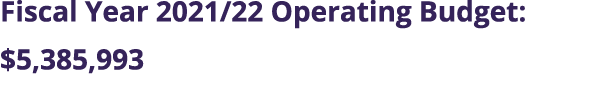 Fiscal Year 2021 22 Operating Budget:  5,385,993