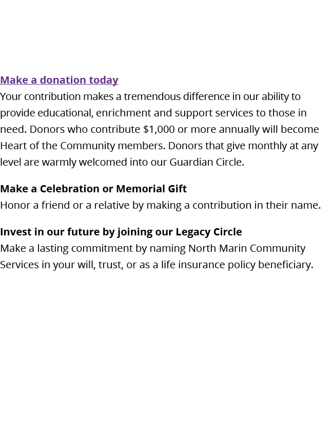   Make a donation today Your contribution makes a tremendous difference in our ability to provide educational, enrich   