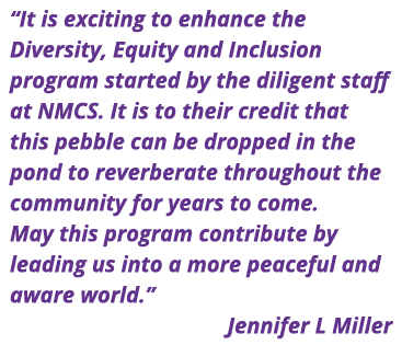  It is exciting to enhance the Diversity, Equity and Inclusion program started by the diligent staff at NMCS  It is t   